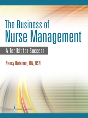 cover image of The Business of Nurse Management